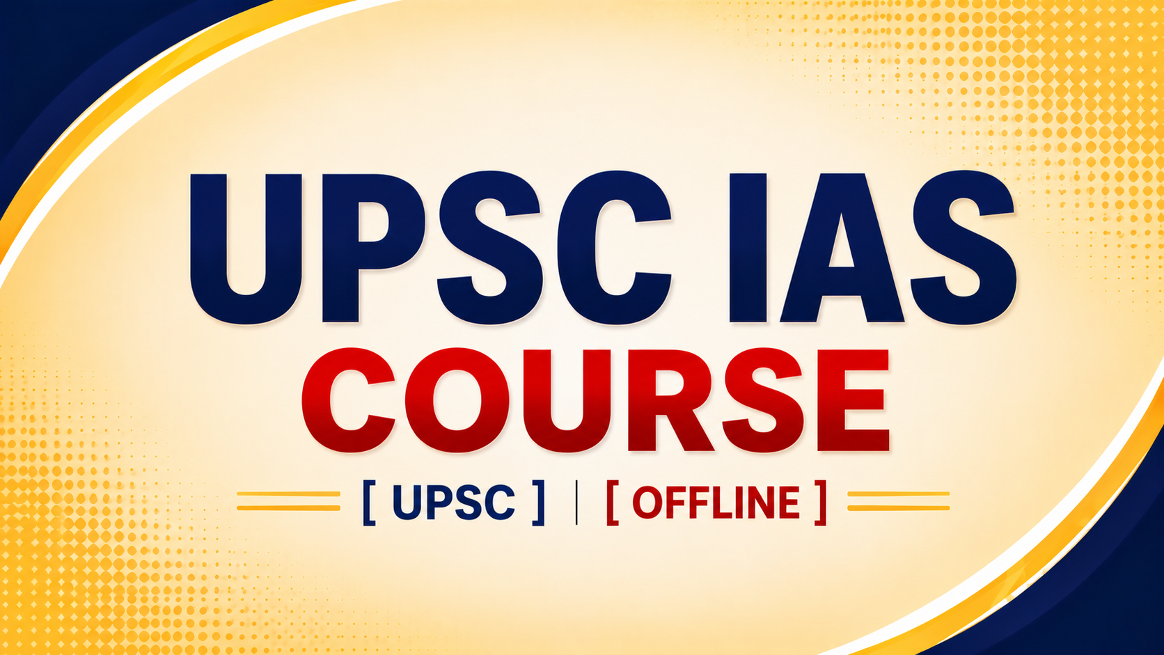 UPSC IAS COURSE